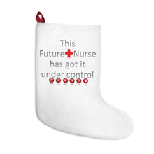 Load image into Gallery viewer, Future Nurse - Under Control | Christmas Stocking
