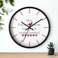 Load image into Gallery viewer, Future Nurse - Under Control | Wall clock
