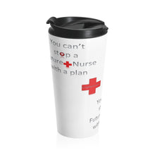 Load image into Gallery viewer, Future Nurse - Can&#39;t Stop | Stainless Steel Travel Mug
