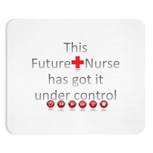 Load image into Gallery viewer, Future Nurse - Under Control | Mousepad
